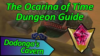 Dodongos Cavern  Ocarina of Time Dungeon Guide [upl. by Yasdnyl]