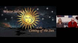 Gnostic Winter Solstice  Coming of the Sun  talk  practice [upl. by Hylan]