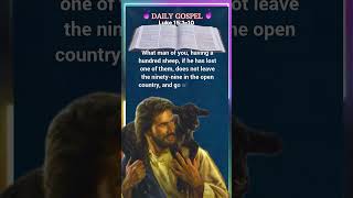 Daily Gospel  Luke 151–10  bible jesus bibleverse [upl. by Elbring]