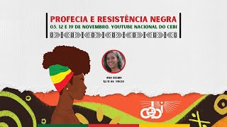 23 Formação Profecia e Resistência Negra [upl. by Aikas]