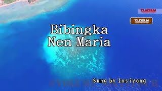 Insiyong  Bibingka Nen Maria KaraokeLyricsInstrumental [upl. by Alleacim122]