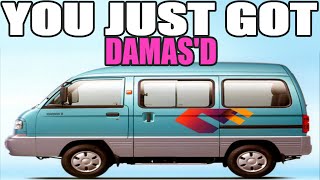 YOU JUST GOT DAEWOO DAMASD [upl. by Nacnud]