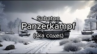 Sabaton  Panzerkampf ska cover [upl. by Inalaehak]