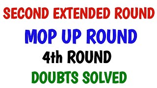 MOP UP ROUND  KCET SECOND EXTENDED ROUND  4TH ROUND DOUBTS SOLVED [upl. by Dabbs]