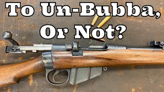 Should I quotRestorequot My Sporterized Lee Enfield [upl. by Katherine161]