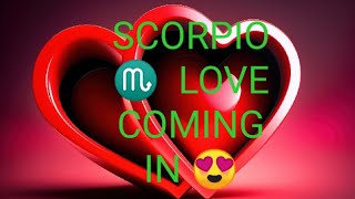 SCORPIO ♏ LOVE READING WHOS COMING 😍 SOMEONE WILL WANT TO BE MORE THEN FRIENDS [upl. by Giana]