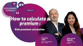 📈 How to calculate a premium  risk premium calculation I Reinsurance Tutorials 9 I Season 3 🎥 [upl. by Bertrand726]