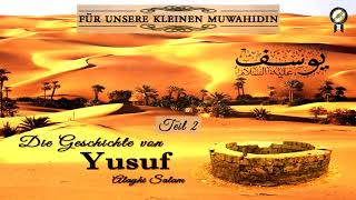 Kindergeschichte Der Prophet Yusuf Teil 2 Islam [upl. by Christi]