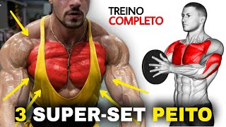 3 SUPETSET Para Detonar Peito Treinando Em Alta Intensidade  TREINO COMPLETO [upl. by Nhoj]