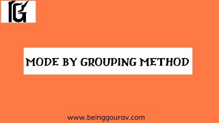 MODE BY GROUPING METHOD  GOURAV MANJREKAR [upl. by Gnot]