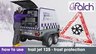 falch trail jet 100  falch trail jet 125  frost protection  how to use  wwwfalchcom [upl. by Akemad]