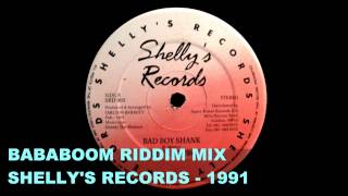 RIDDIM MIX 20  BABABOOM  SHELLYS RECORDS [upl. by Odrautse355]