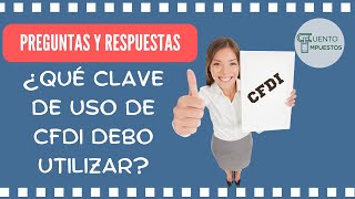 CLAVES DE USO DE CFDI VERSION 40 [upl. by Aroled65]