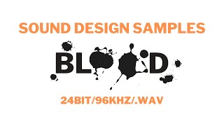 Blood amp Gore Splatter SFX  FREE SAMPLES 96kHz [upl. by Auria]