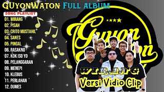 GUYON WATON Full Album Terbaru  Wirang  Pisah  GUYON WATON FULL ALBUM VIRAL 2024 [upl. by Ainnek]