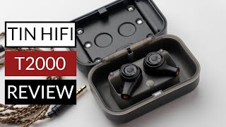 Tin Hifi T2000 Review Grand or Gimmick [upl. by Raine]