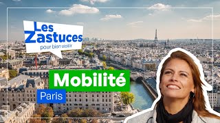 Les Zastuces à Paris  Gérer sa mobilité [upl. by Anorahs]