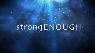 Strong Enough with Lyrics Matthew West [upl. by Boucher]