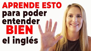 Aprende ESTO para Poder Entender Bien el Inglés [upl. by Lewellen765]