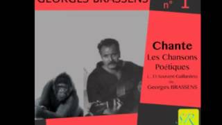 Le Gorille Georges Brassens Et Souvent Gaillardes [upl. by Nellek]