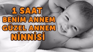 1 Saat Benim Annem Güzel Annem Ninnisi  Sevda Künktakan  Bizim Ninniler [upl. by Leyameg473]