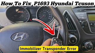 p1693 hyundai  immobilizer transponder Error Explaine  Solution [upl. by Acie162]