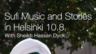 Sufi Concert in Finland Sufi Music amp Stories in Helsinki—Sheikh Hassan Dyck naqshbandi sufi zikr [upl. by Noryb]