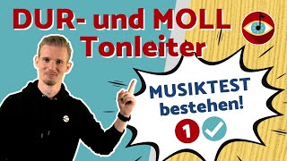 MUSIKTEST easy bestehen ✅ DUR und MOLLTonleiter bilden amp bestimmen [upl. by Yaker787]