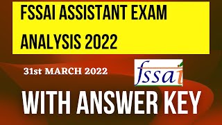 FSSAI ASSISTANT EXAM ANALYSIS WITH ANSWERS KEY [upl. by Virge]