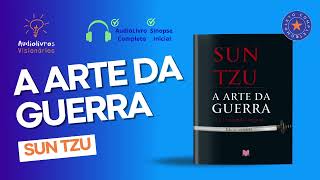 A Arte da Guerra AUDIOBOOK COMPLETO  Sun Tzu [upl. by Animehliw453]