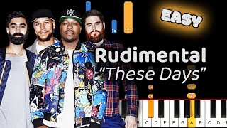 Rudimental These Days Piano Tutorial Easy [upl. by Ttegdirb363]