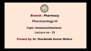 Pharmacology  III  Immunostimulants  AKTU Digital Education [upl. by Attenauqa]