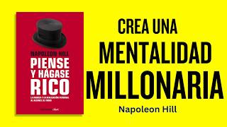 Hazte Rico con Paz Mental Los Secretos de Napoleon Hill para Alcanzar Riqueza y Felicidad [upl. by Yalc]