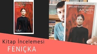 Feniçka  Lou Andreas Salome Kitap İncelemesi 8 [upl. by Ayom]