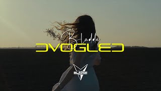 BLADDE  DVOGLED OFFICIAL VIDEO [upl. by Alicia]