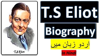 Ts Eilot Biography in Urdu  Hindi  Facts of TS Eliot [upl. by Notxed]