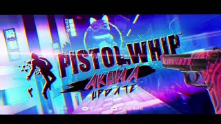 Pistol Whip  Akuma [upl. by Magdala191]