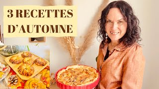 3 RECETTES DAUTOMNE GOURMANDES [upl. by Holcman]