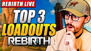 🔴LIVE  TOP 3 LOADOUTS for Rebirth Island  1 Rebirth Coach SUBSCRIBE BELOW  AIM GGs Merch [upl. by Hawley]