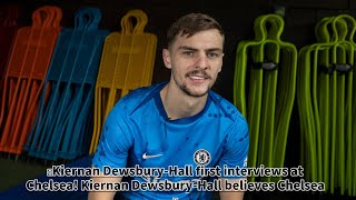 🚨Kiernan DewsburyHall first interviews at Chelsea Kiernan DewsburyHall believes Chelsea ✅ [upl. by Liebman]