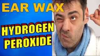 How to Use Hydrogen Peroxide To Remove Ear Wax [upl. by Imerej]