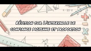 Révision finale sur Lintervalle de confiance moyenne et proportion [upl. by Anileuqcaj]