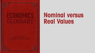 Economics Glossary Nominal versus Real Values [upl. by Bjork]