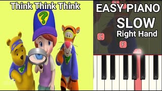 Think Think Think SLOW Right Hand Easy Piano Tutorial My Friends Tigger and Pooh [upl. by Hines418]