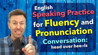 Fluency and Pronunciation English Speaking Practice Conversation [upl. by Nitsrek]