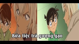 bữa tiệc trà gượng gạo  tóm tắt conan [upl. by Ainahpets]