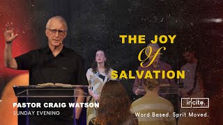 14 Jan 2024  Sunday Evening  The Joy of Salvation  Pr Craig Watson [upl. by Ettenil]