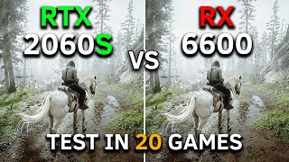 RX 6600 vs RTX 2060 SUPER  Test In 20 Games at 1080p  2023 [upl. by Ajssatsan]