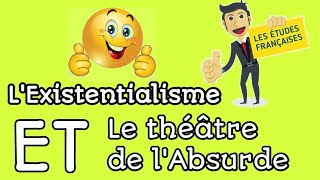 LExistentialisme et le théâtre de lAbsurde XXSiècle Semestre4 LES ÉTUDES FRANÇAISES [upl. by Emmerie595]