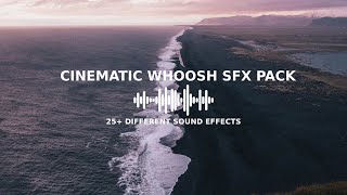 25 FREE Whoosh Sound Effects  Full Cinematic SFX Pack [upl. by Airetnuhs]